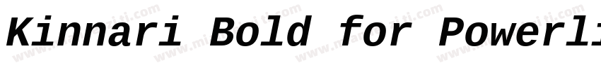 Kinnari Bold for Powerline字体转换